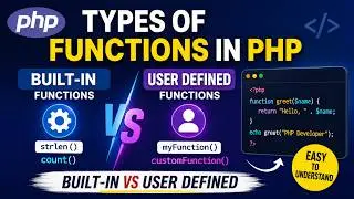 Types of Functions in PHP | Built-in vs User Defined Functions Explained