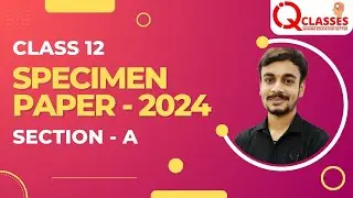 SECTION-A |CLASS 12TH| ISC |MATHS |SPECIMEN PAPER | 2024|COMPLETE SOLUTION