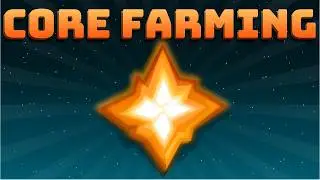 This is how I farm my cores