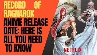 'Record Of Ragnarok' Anime Release Date: Here Is All You Need To Know