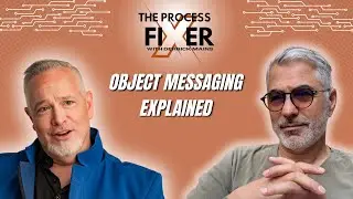 The Beauty of Object Messaging ft. Massoud Alibakhsh - The Process Fixer Podcast