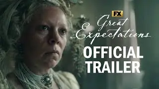 Great Expectations Official Trailer | Olivia Colman, Fionn Whitehead | FX