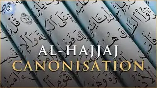 Did al-Hajjaj ibn Yusuf Canonise the Quran?: Evaluating a Revisionist Hypothesis - Dr. Joshua Little