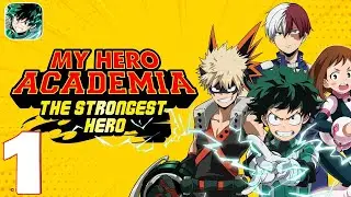 My Hero Academia: The Strongest Hero Anime RPG - Gameplay Walkthrough Part 1 (iOS, Android)