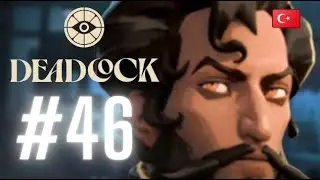 Deadlock Kasıyorum #46 / Mirage