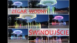 ŚWINOUJŚCIE - ZEGAR WODNY /migawka z miasta ;) /