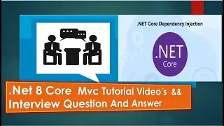 Part 12 : Dot Net Core Dependency Injection Tutorial with code example.