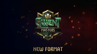 СТУДИЯ АНАЛИТИКИ GWENT MASTERS ОТ ОБЛАДАТЕЛЯ РУБАШКИ!