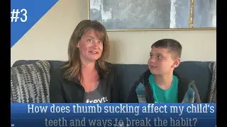 How does thumb sucking affect my child's teeth? ǀ Straight Tooth With T: Episode 3
