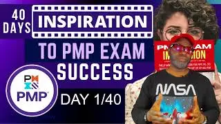 PMP Exam Inspiration Day 1/40 (tinyurl.com/40daypmp)