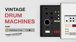 11 Free Vintage Drum Machines for Ableton Live