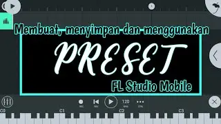 Preset di FL Studio Mobile