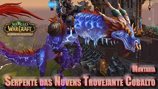 [WOW] Montaria: Serpente das Nuvens Trovejante Cobalto (NALAK)