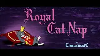 Tom and Jerry - Royal Cat Nap (1958) Opening and Closing