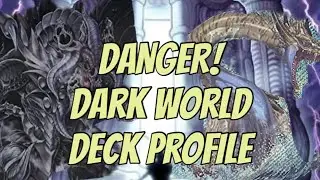 Yu-Gi-Oh! Danger! Dark World Deck Profile May 2020 