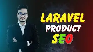How to do Laravel On Page Product SEO 2025 | Laravel SEO | E -commerce Product SEO