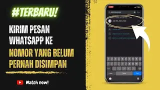 Cara Kirim Pesan Whatsapp ke Nomor Yang Belum Pernah Disimpan | Terbaru 2023