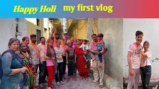 My first vlog Holi celebration || Holi with family