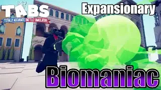 生物学と化学のジーニアス「Biomaniac」使ってみた【Expansionary 】TABS 【Totally Accurate Battle Simulator】