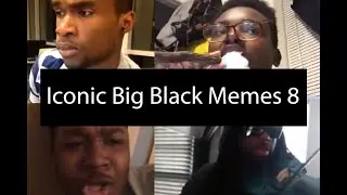 The Most Iconic Big Black Memes of All Time 8