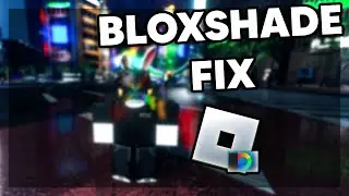 Bloxshade Not Working Fix