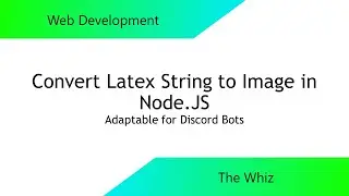 Convert Latex String to Image in Node.JS (Adaptable for Discord bots)