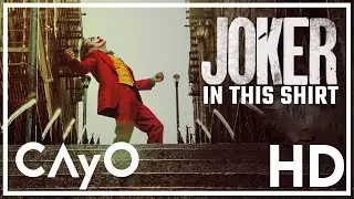 JOKER || In This Shirt [MMV]