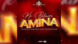 Mc Bilair Amina (Audio Officiel) Prod Yohanne Cruz P