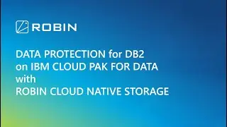 Snapshot and rollback DB2 on IBM Cloud Pak for Data using Robin Cloud Native Storage