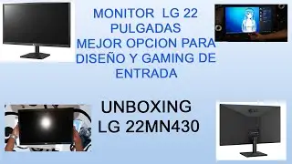 Monitor LG 22MN430 IPS 75HZ  GAMER DE ENTRADA [UNBOXING ESPAÑOL]