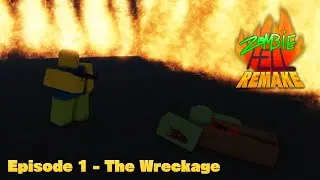 Zombie Hell Remake - Episode 1: The Wreckage