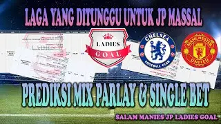 Prediksi Skor Malam Ini | Prediksi Mix Parlay | Prediksi Bola Malam Ini