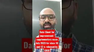 date sheet for improvement exam 2023 class 12 and class 10 is released | CBSE improvement exam 2023