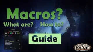 Macro Guide for Beginners! - World of Warcraft Shadowlands