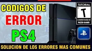 🕹CODIGOS DE ERROR EN PS4 QUE SIGNIFICAN Y COMO SOLUCIONARLOS🛠
