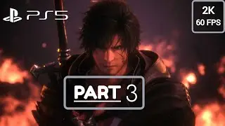 FINAL FANTASY XVI PS5 Gameplay Walkthrough [2K 60FPS]- FULL GAME PART 3 - No Commentary