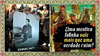 Um Professor morreu por uma Mentira (O Caso Samuel Paty)