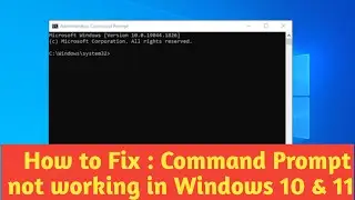 Command Prompt not working in Windows 10 ||  Command prompt not opening in windows 11