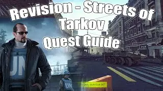 Revision - Streets of Tarkov | Tarkov Guide
