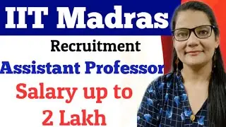 IIT Madras Recruitment | Govt Jobs for Computer Science