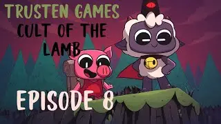 Cult of the Lamb - Episode 8 - Cult Management Roguelike Dungeon Crawler