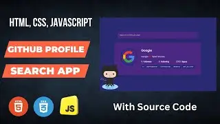 Github Profile Search App using JavaScript | Github API | Source Code | 