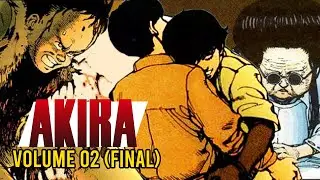 A História de Akira(Mangá) – Volume 02: Uma ameaça ainda maior Parte 02(Final)