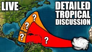🔴LIVE TROPICAL UPDATE: When Will The Hurricane Season Wake Up?