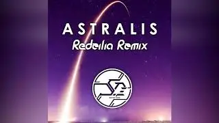 Sonorode - Astralis (Redeilia Remix)