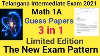 Telangana Intermediate Exam 2021 Math 1A Guess papers  3 in 1 Limited Edition New paper pattern