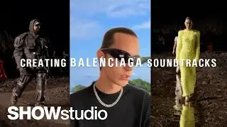 Creating The Sound Of Demna’s Balenciaga With BFRND