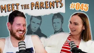 Meet The Parents #045. Oasis Since Christmas