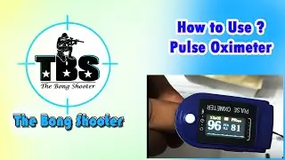 How to Use Pulse Oximeter? 