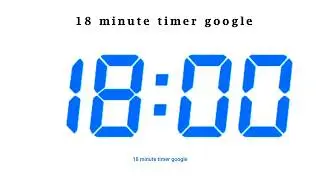 18 minute timer google
